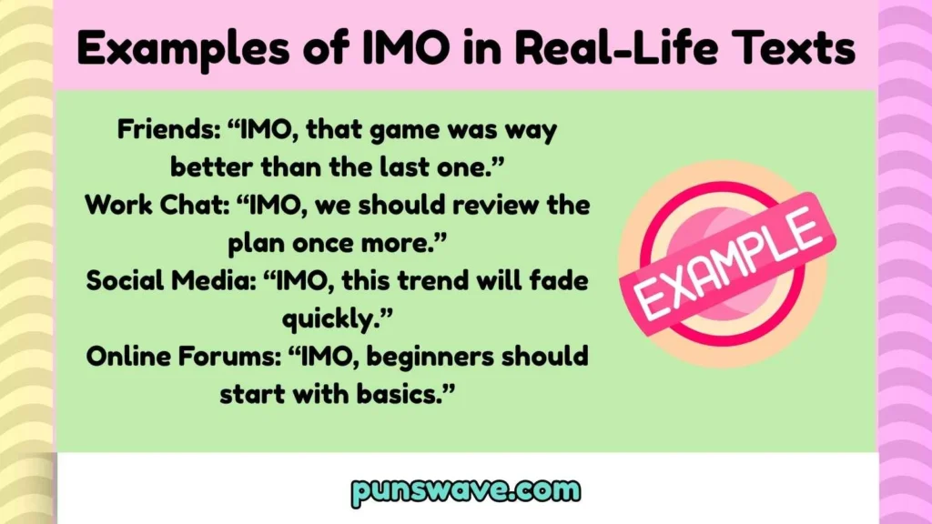Examples of IMO in Real-Life Texts