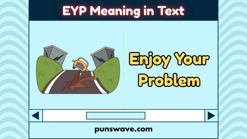 EYP Meaning in Text