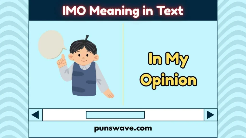 IMO Meaning in Text