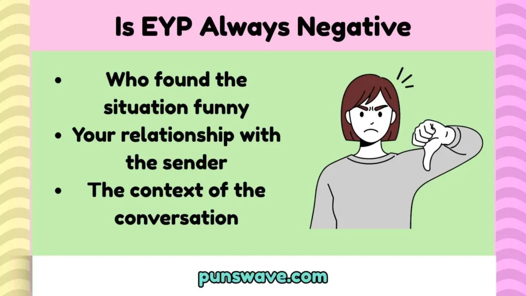 Is EYP Always Negative