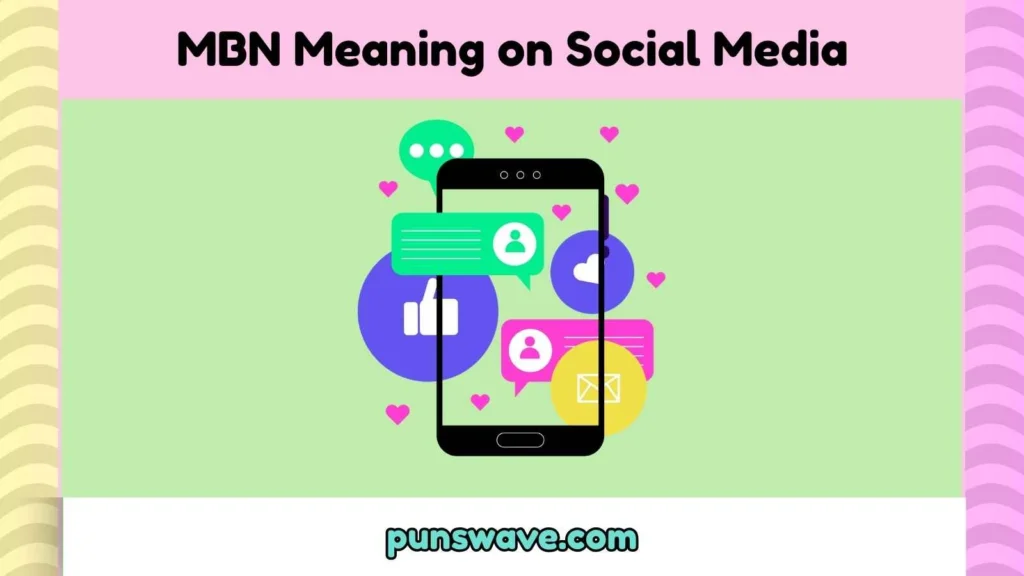 MBN Meaning on Social Media