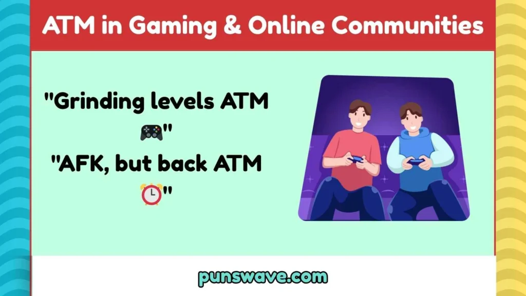 ATM in Gaming & Online Communities