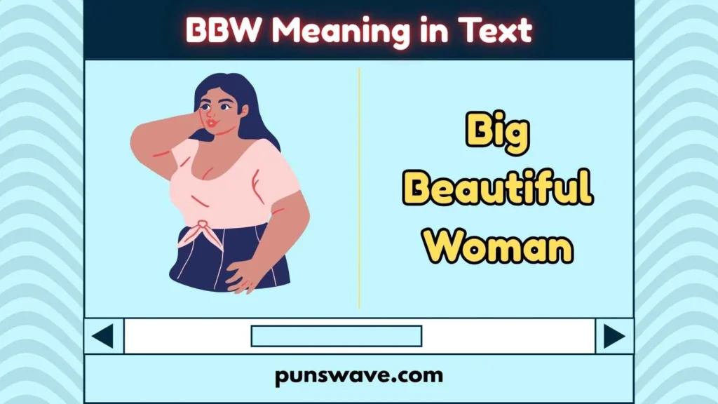 BBW Meaning in Text