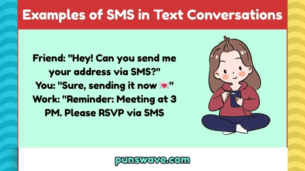 Examples of SMS in Text Conversations