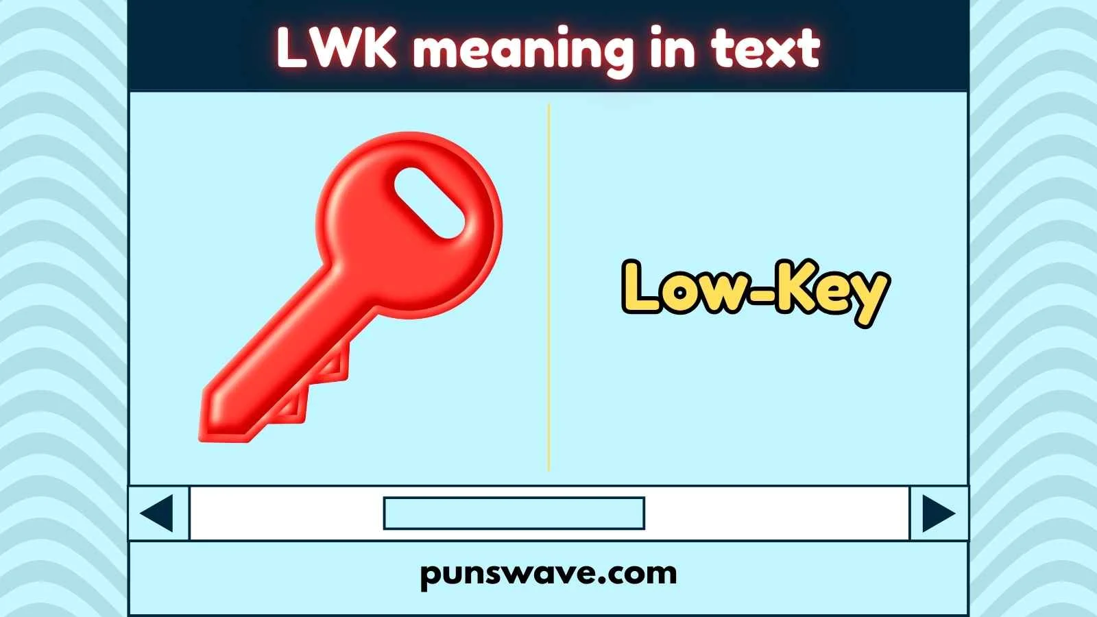 LWK meaning in text
