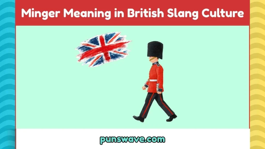 Minger Meaning in British Slang Culture