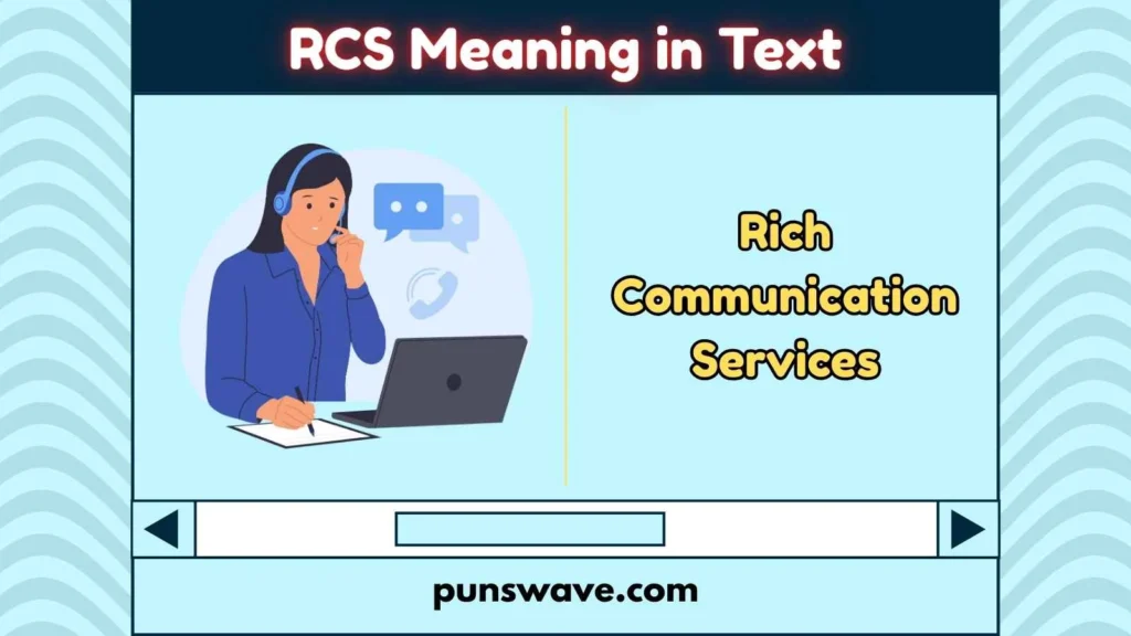 RCS Meaning in Text