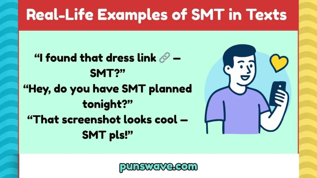 Real-Life Examples of SMT in Texts 