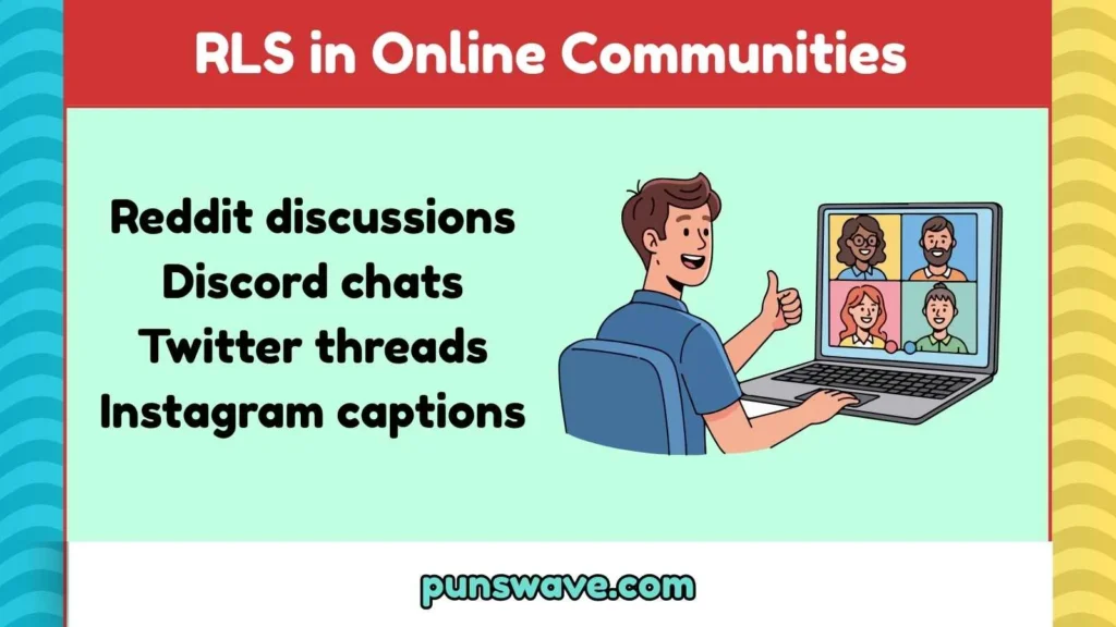 RLS in Online Communities 