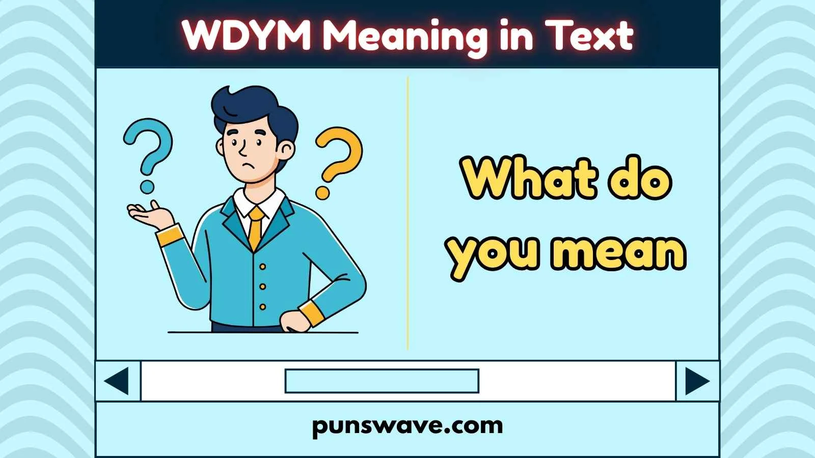 WDYM Meaning in Text