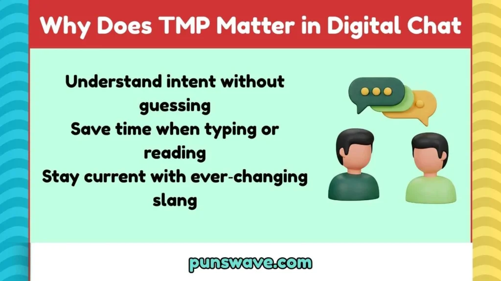 Why Does TMP Matter in Digital Chat